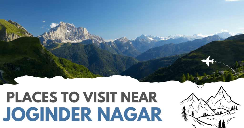 Places to visit near Joginder Nagar